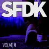 SFDK - Volver - Single